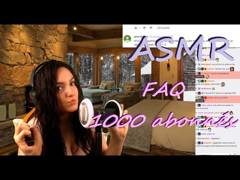 ASMR FAQ 1000 abonnés