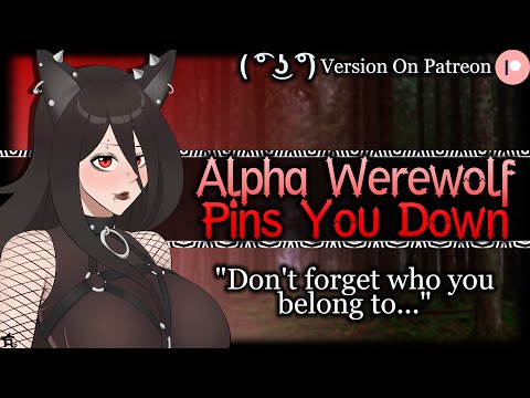 Mischievous Alpha Werewolf Mate Pins You Down [Dominant] [Mommy] | Monster Girl ASMR Roleplay /F4A/