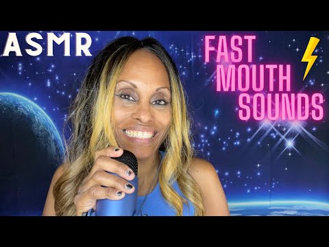 ASMR Fast Mouth Sounds, Unpredictable Fast and Aggressive ⚡