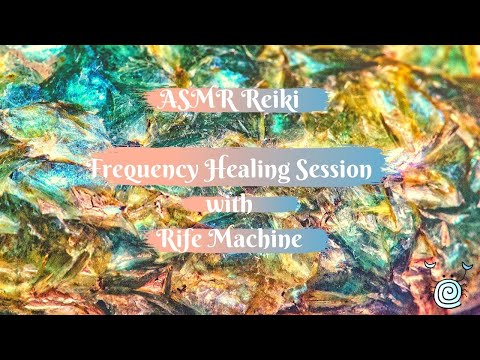 ASMR by P.A.R. ~ ASMR Reiki "Healing Frequency Session" with Rife Machine, Soft Whispers, Tingles