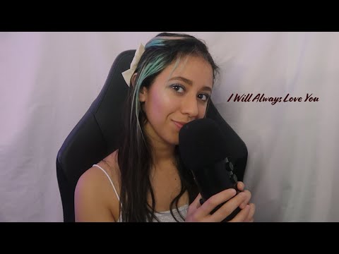 I Will Always Love You in ASMR (Soft Singing for Relaxation)