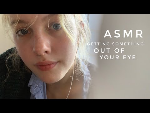 ASMR getting something out of your eye (camera/mic touching)
