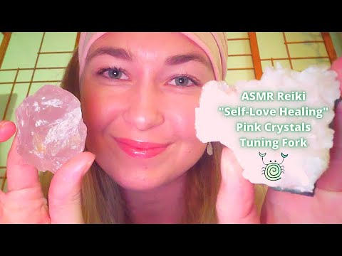 ASMR by P.A.R. ~ ASMR Reiki | "Self-Love Healing" | Pink Crystals | Tuning Fork | Finger Flutters