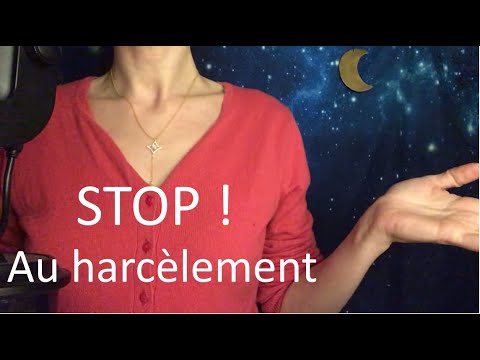 { ASMR } Stop au harcèlement