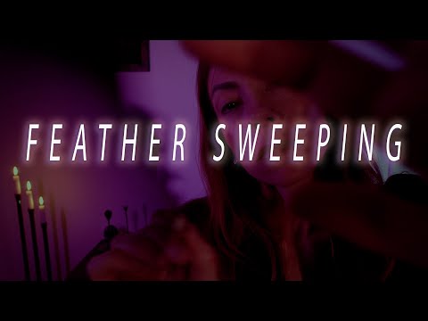 Feather Sounds | Sweeping | ASMR | Energy Work Tools