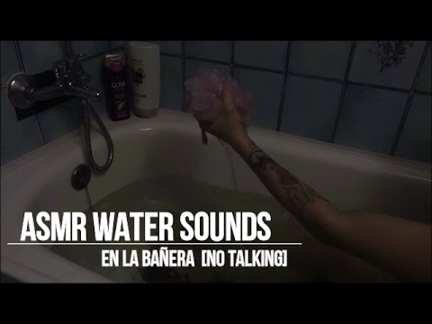 ASMR Sonidos de agua en la bañera/ Bathtube water sounds [NO TALKING]