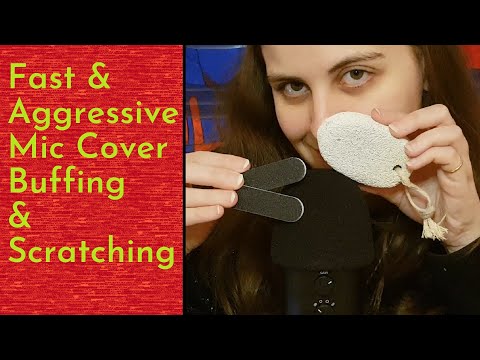 ASMR Fast & Aggressive Mic Cover Buffing & Scratching With Nail Files & Pumice Stone