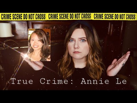 The Annie Le Case - A Murdered Bride to Be | True Crime ASMR
