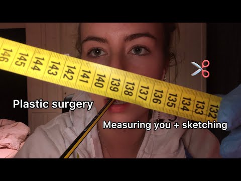 ASMR| Measuring You for plastic Surgery Rp/ You want to change everything!