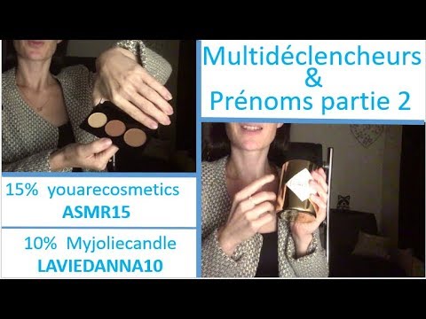 {ASMR} Multidéclencheurs et prénoms partie 2 * brushing * scratching * tapping *