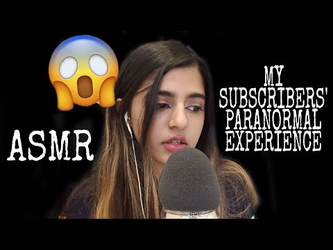 INDIAN ASMR| My Subs' Paranormal Experience| Close Up Whispers