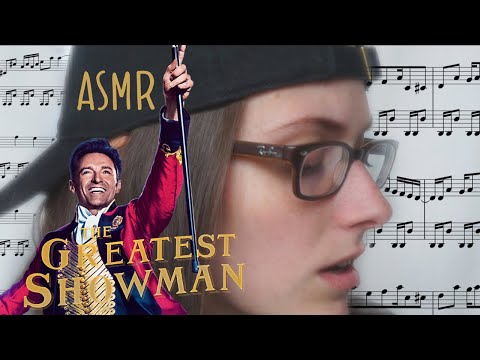 ASMR Softly Singing - The Greatest Showman