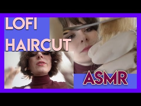 LOFI ASMR | My BEST haircut video yet ✨ Layered sounds - haircut, massage, hair wash, etc. w/ gloves