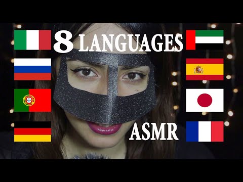 ASMR IN 8 DIFFERENT LANGUAGES (RUSSIAN - FRENCH - ARABIC - SPANISH - GERMAN - JAPANESE - ITALIAN...)