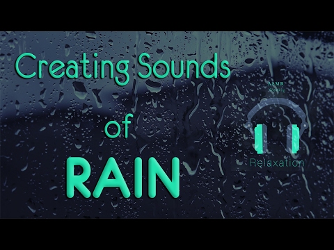 ASMR -  "Rain Sounds" /Created with tapping and wind blowing
