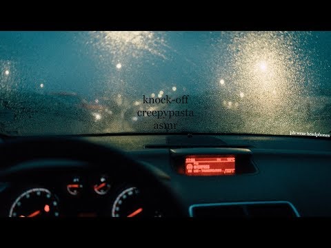 Creepypasta - ASMR (rain)