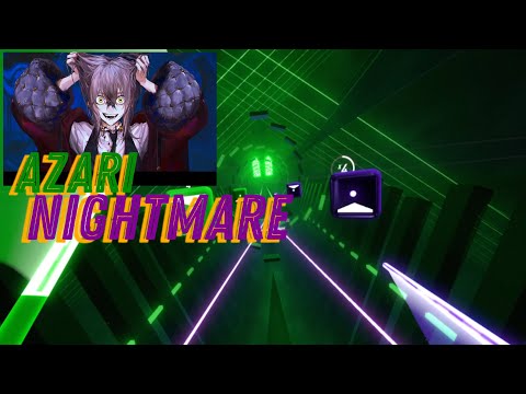 [Beat Saber] Azari - Nightmare (EXPERT)