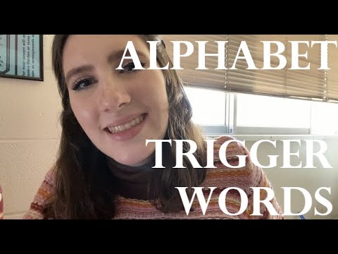 {ASMR} Alphabet Trigger Words