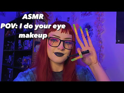 ASMR//POV: I do your eye makeup (talking,tapping,personal attention)