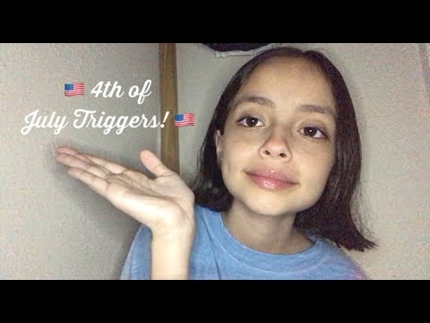 ASMR 4th Of July Triggers!