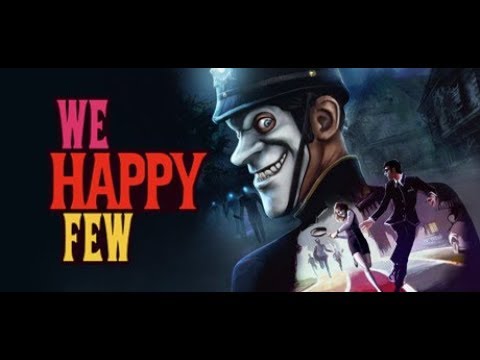 ASMR FPS Gameplay: WE HAPPY FEW (Twitch Stream) - Part 2