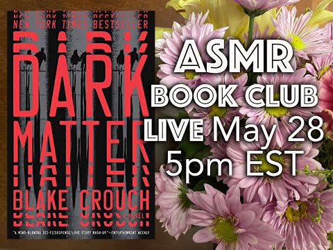 ASMR | Dark Matter LIVESTREAM (Veda's Book Club)