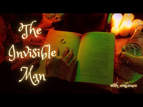 ASMR - The Invisible Man - Unintelligible/Inaudible Whispered Reading (WITH ambient sounds)