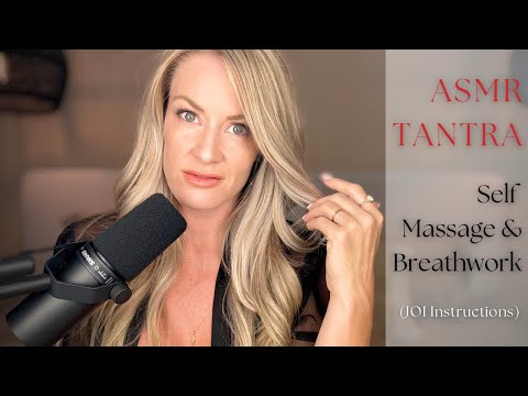 ASMR Tantra Self Massage Instructions & Breathwork