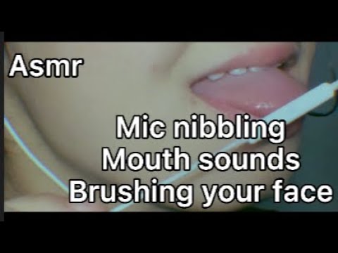 Asmr mic nibbling |mouth sounds| Brushing your face| kissing | NIBBLING MIC PART 7😋🤭