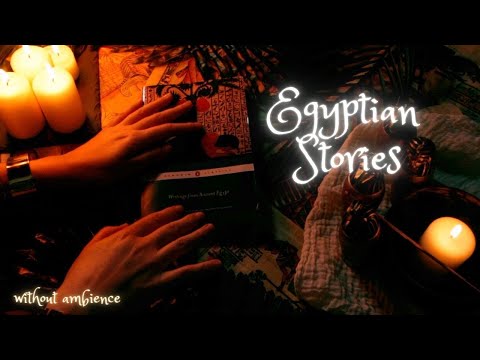 ASMR - Egyptian Stories - Unintelligible Whispered Reading (WITHOUT ambient sounds)