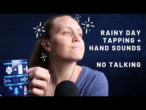 ASMR Rainy Tapping (Soft tapping, hand sounds, no talking)