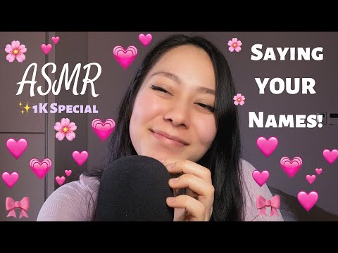 ASMR ✨ Saying My Subscribers’ Names!! 💖 [Pure Whispering] [Finger Fluttering] [Hand Movements]