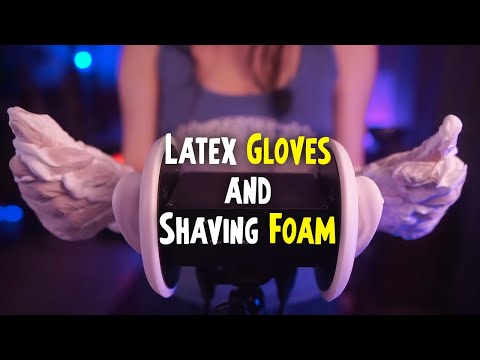 ASMR Latex Gloves and Shaving Foam 💎 No talking