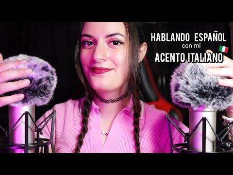 ASMR Hablando Español con mi ACENTO ITALIANO! |Soft spoken| |EL ASMR Español