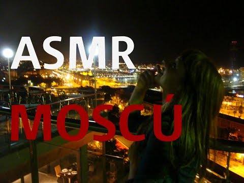 ASMR ❤Ven conmigo de viaje a Moscú❤ Tu guía en Español/Москва АСМР