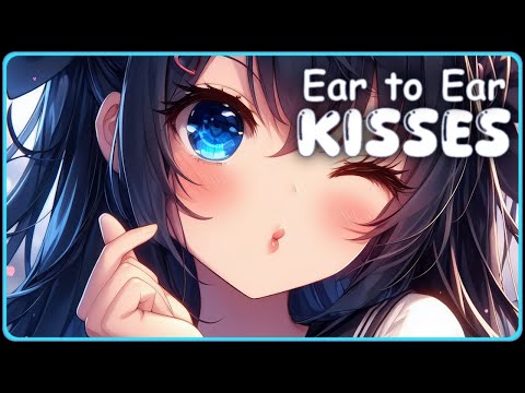 ASMR Ear to Ear Loving Kisses ! ~ ♥
