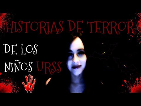 Cuentos de TERROR de los niños soviéticos URSS ASMR