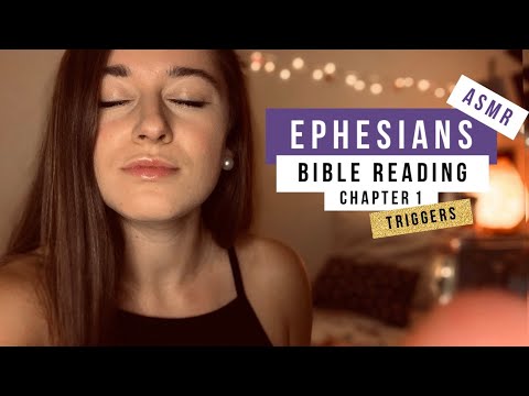ASMR EPHESIANS 1 BIBLE READING | Triggers, Face Brushing, Hand Movements, Prayer
