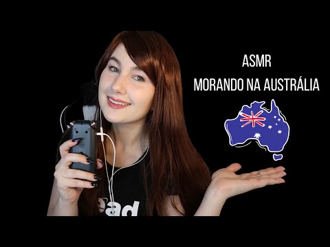 ASMR Português | Sussurrando e Conversando Sobre Viver na Austrália
