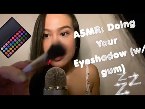 ASMR: Doing your Eyeshadow 💄👀💤 (with gum chewing and snapping)