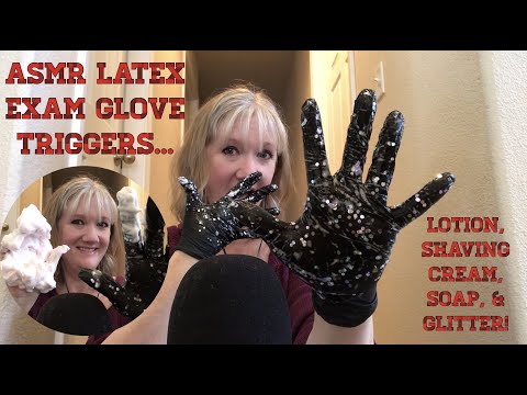 ASMR Glove Sounds ~ Face Touching ~ Hand Movements (Lotion, Soap, Shaving Cream, Glitter...)