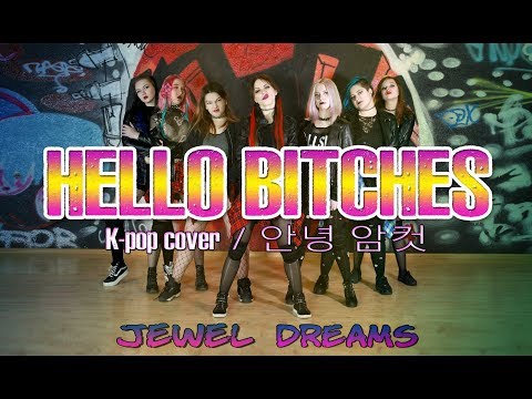 Hello BITCHES - CL / 안녕 암컷 / JEWEL DREAMS / K-pop cover / Version 1