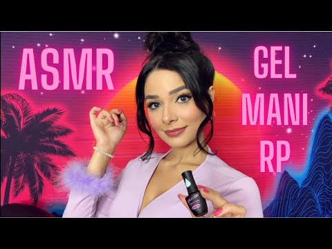 ASMR Gel Manicure RP 💅🏼 (Soft Spoken)