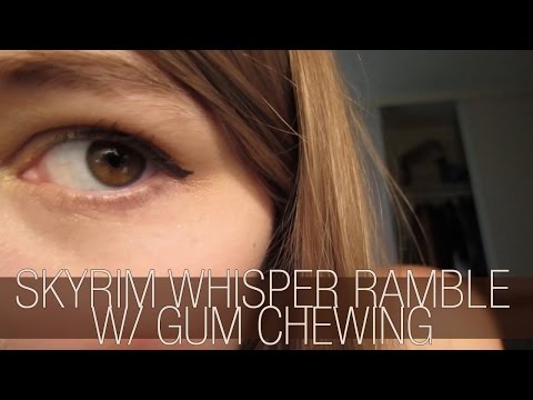 [BINAURAL ASMR] Skyrim Whisper Ramble w/ Gum Chewing