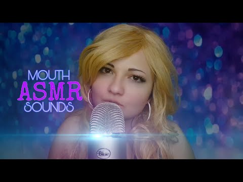 ASMR MOUTH SOUNDS (pure)