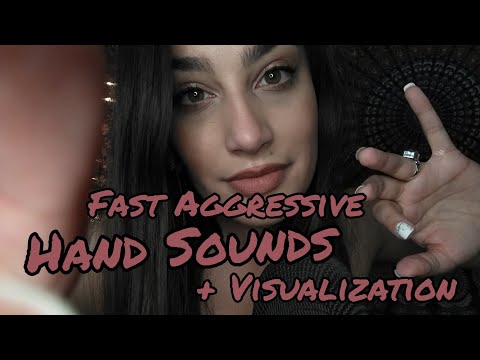 Fast & Aggressive ASMR - Hand Sounds w/ Tapping, Brushing, Visualization