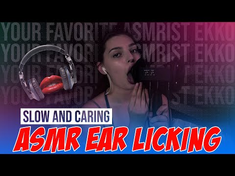 Ekko's Stimulating and Soft Ear Licking ASMR - The ASMR Collection - Ekko ASMR - Tingles Triggers