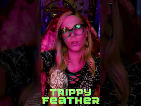 Trippy Feather #asmr #relaxing #twitch #asmrsounds #tingles #youtubeshorts #relaxation