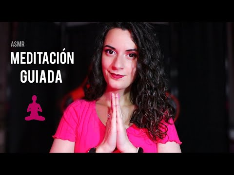 ASMR 💖 MEDITACIÓN GUIADA para Tranquilizarte y Dormir |ASMR Español