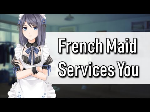 French Maid Tries Her Best To Please You... (Lewd Roleplay)